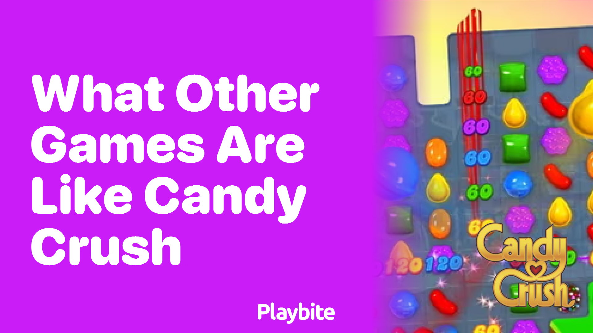 What Other Games Are Like Candy Crush? Unwrapping Similar Sweet Treats