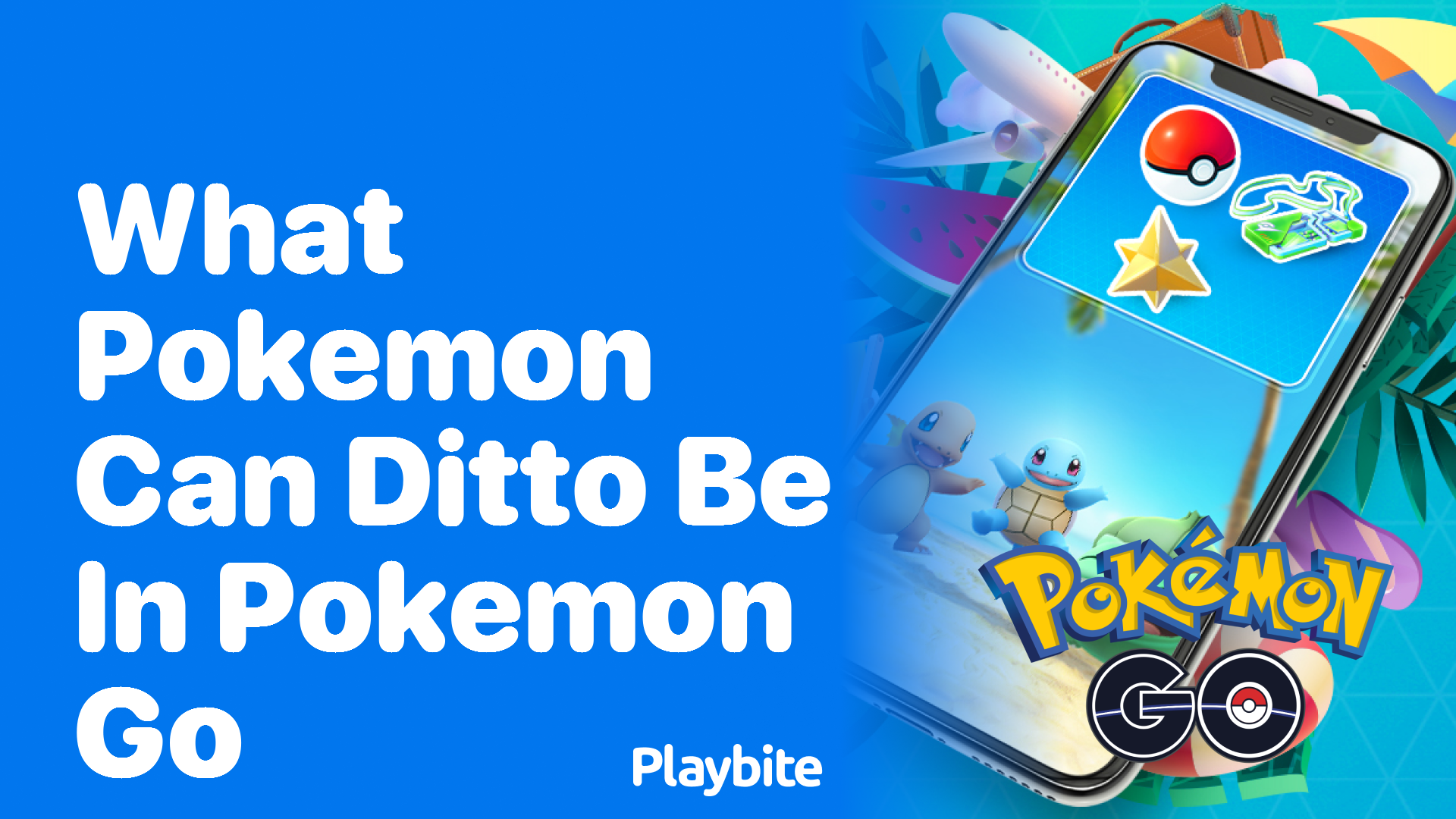 What Pokemon Can Ditto Be in Pokemon GO?