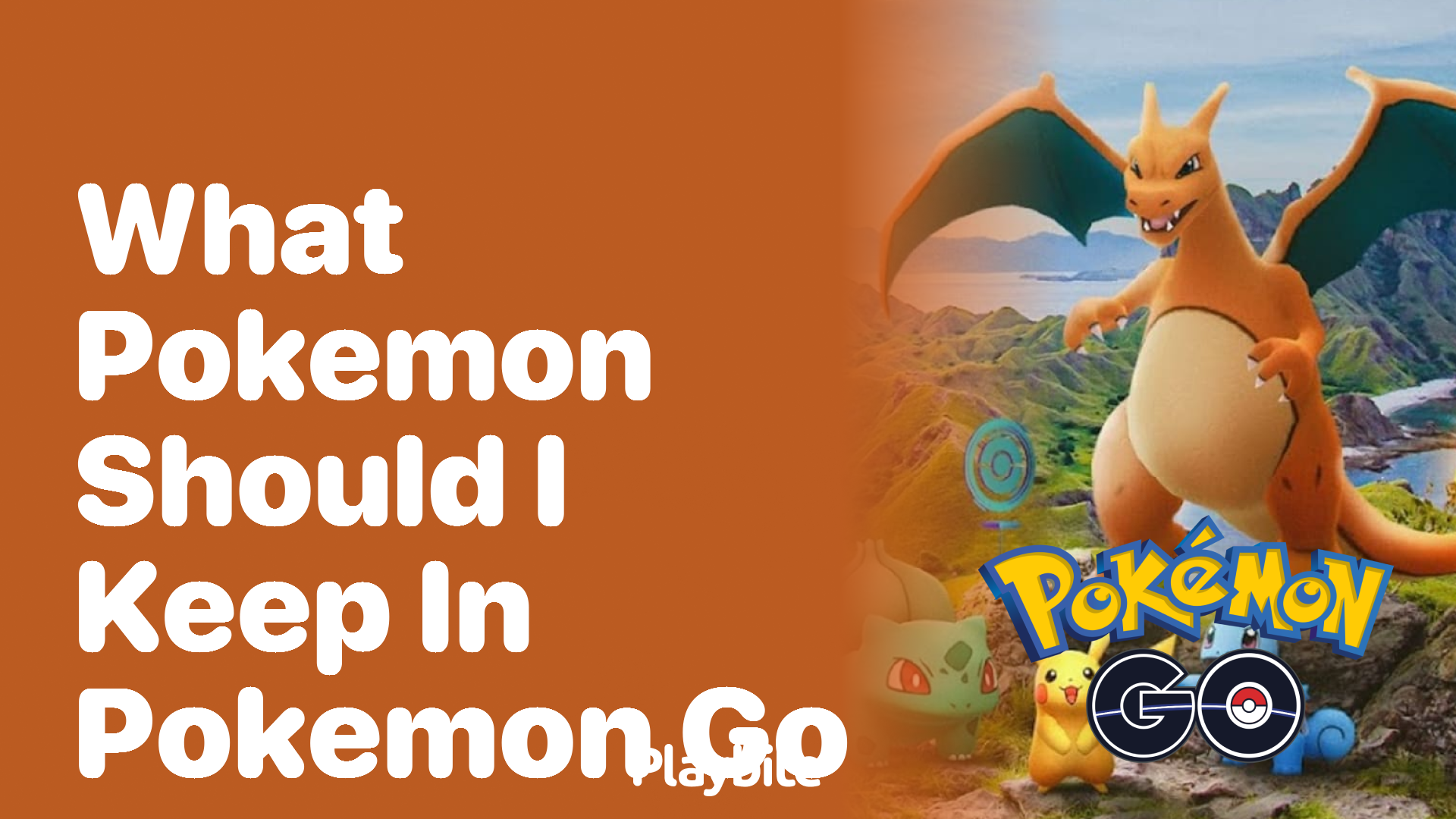 What Pokemon Should You Keep in Pokemon GO?