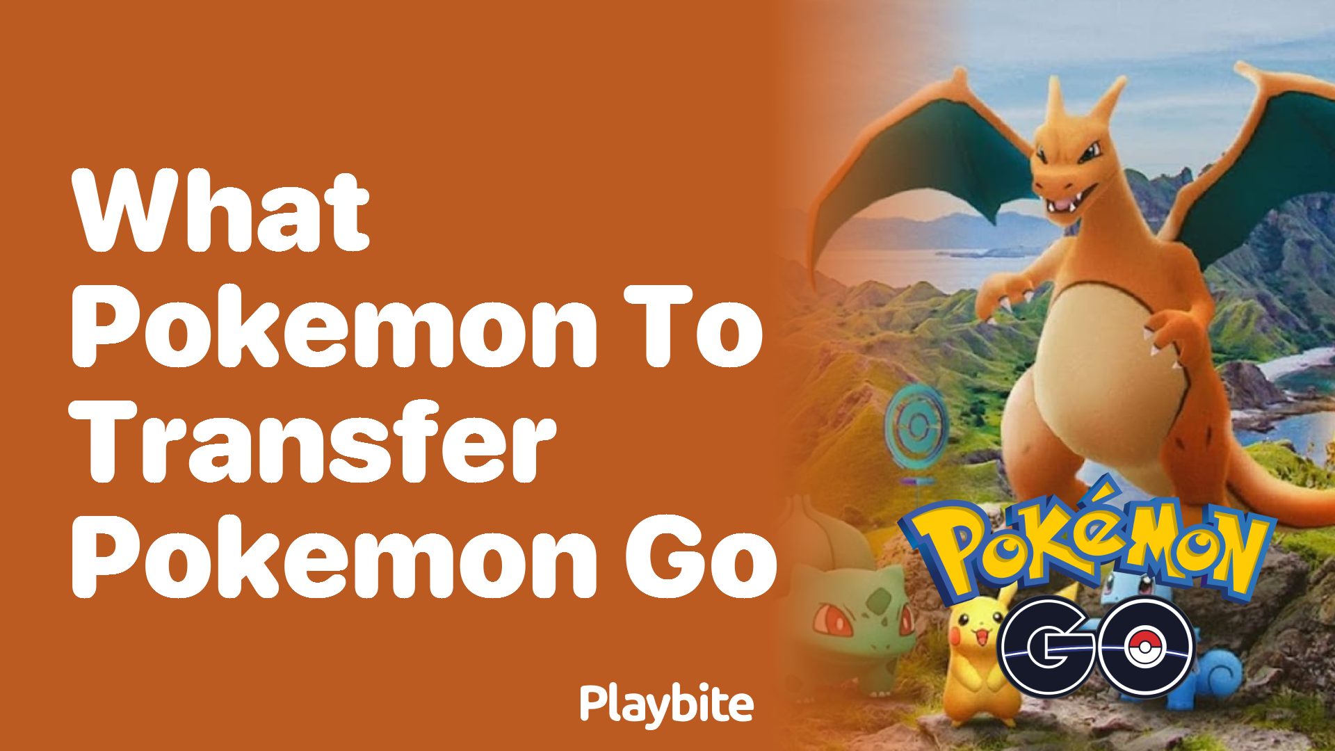 What Pokemon Should You Transfer in Pokemon GO?