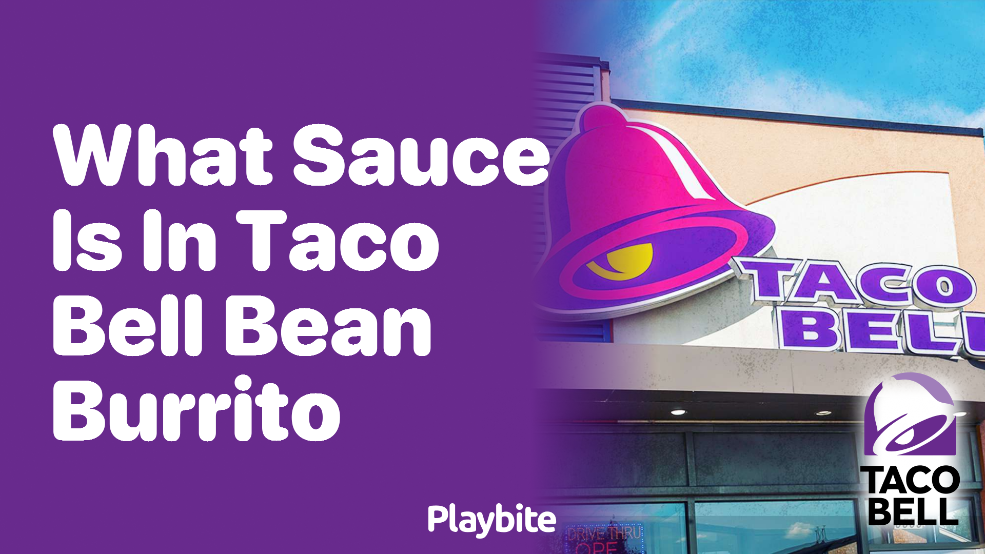 What Sauce Is in Taco Bell&#8217;s Bean Burrito?
