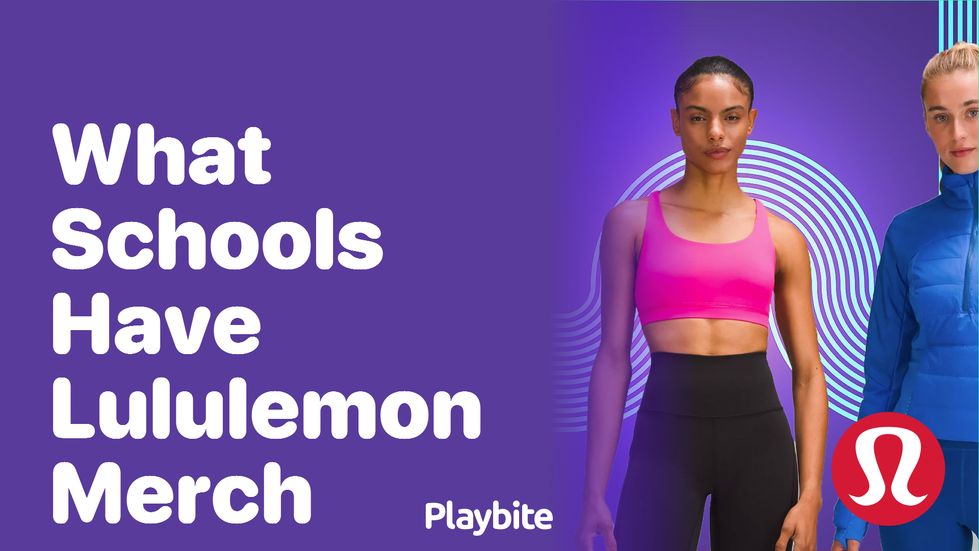 What Schools Have Lululemon Merch?