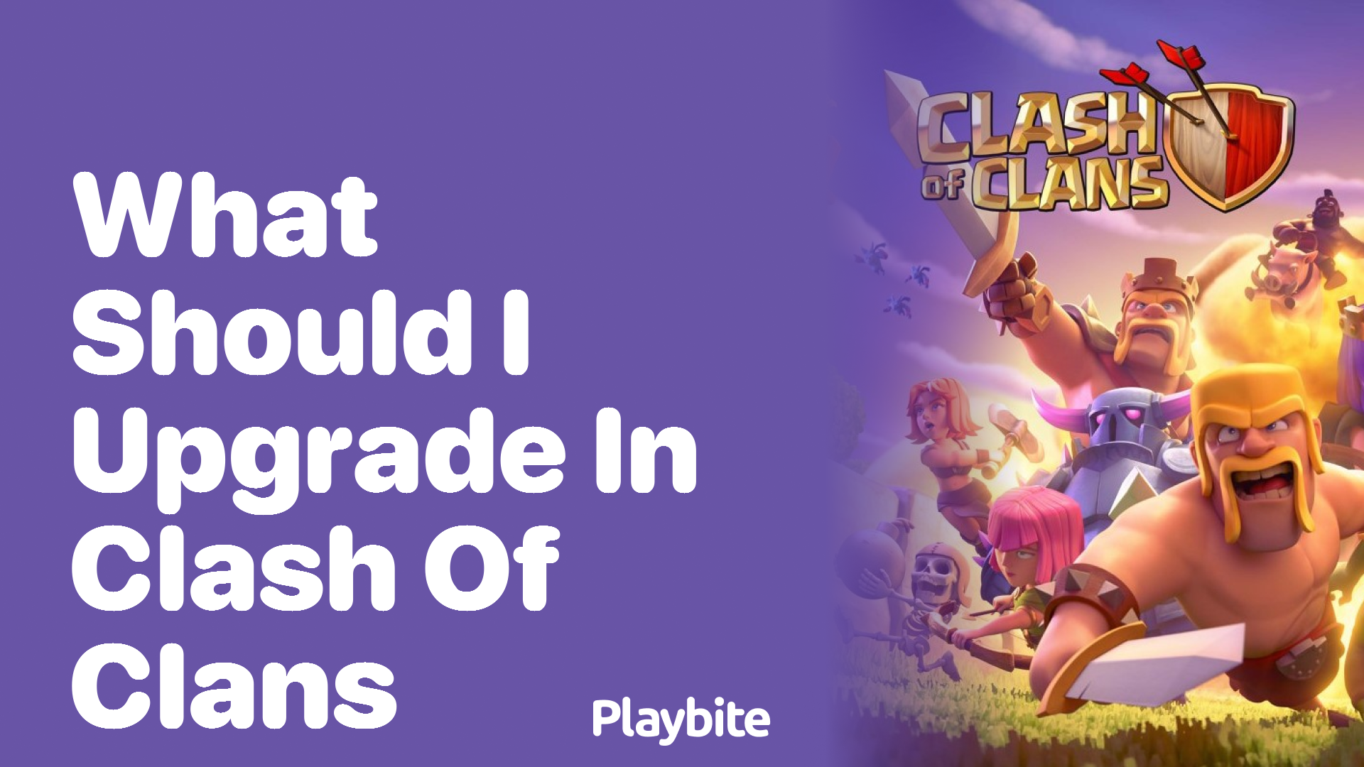 What Should I Upgrade in Clash of Clans? Your Guide to Progressing!