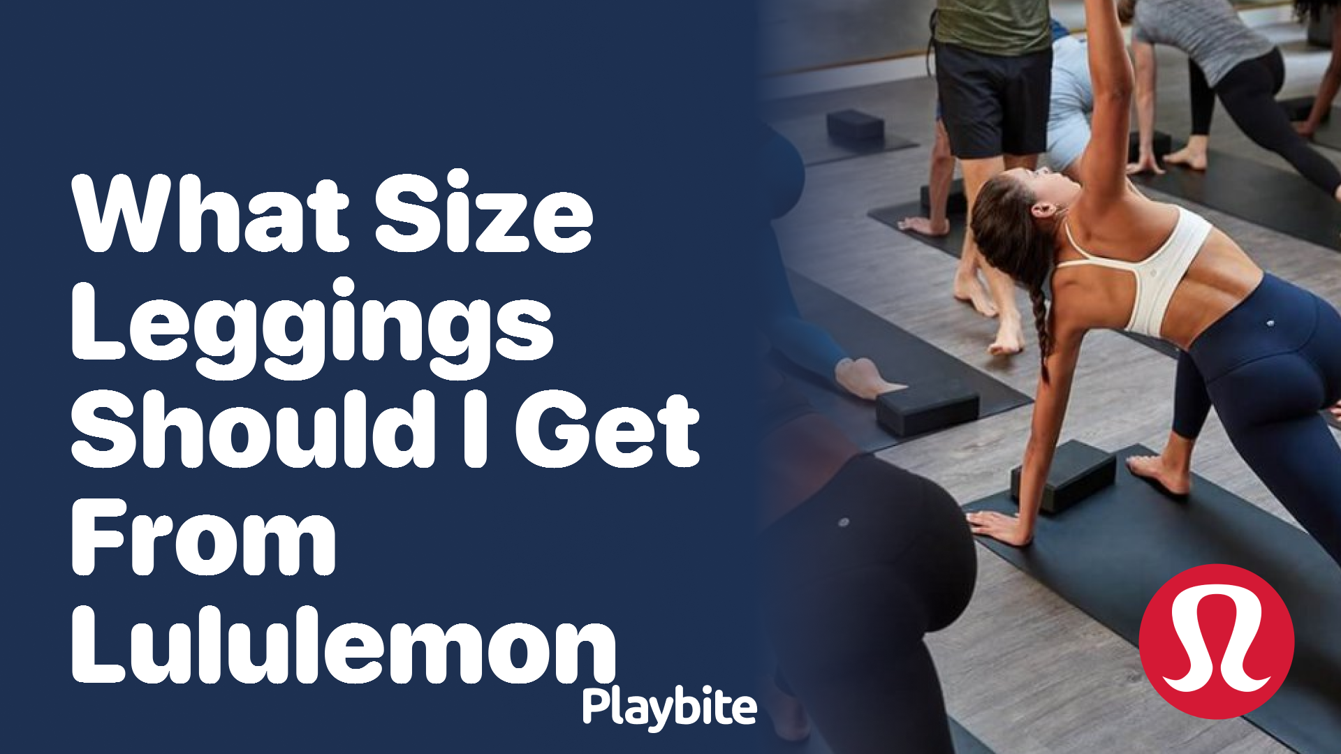 What Size Leggings Should I Get from Lululemon? - Playbite