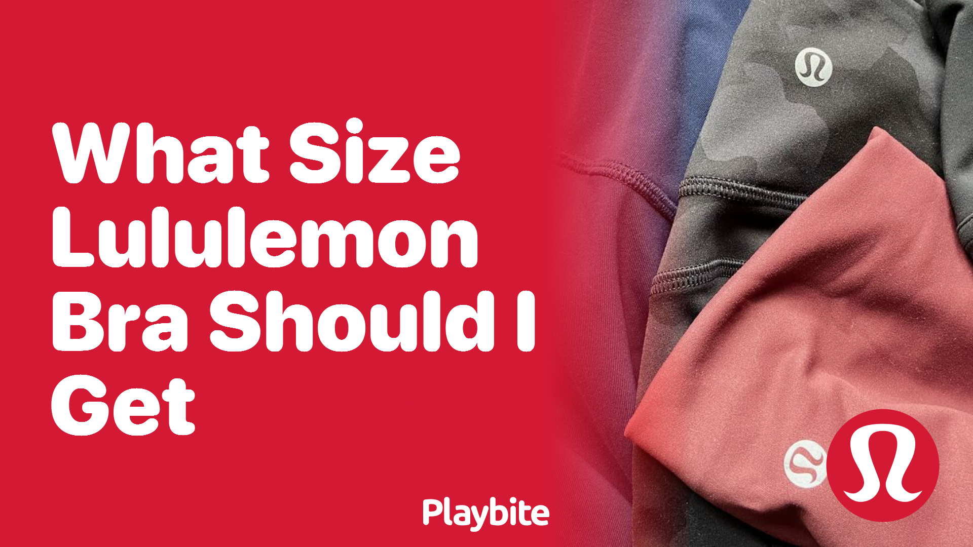 What Size Lululemon Bra Should I Get? Finding Your Perfect Fit