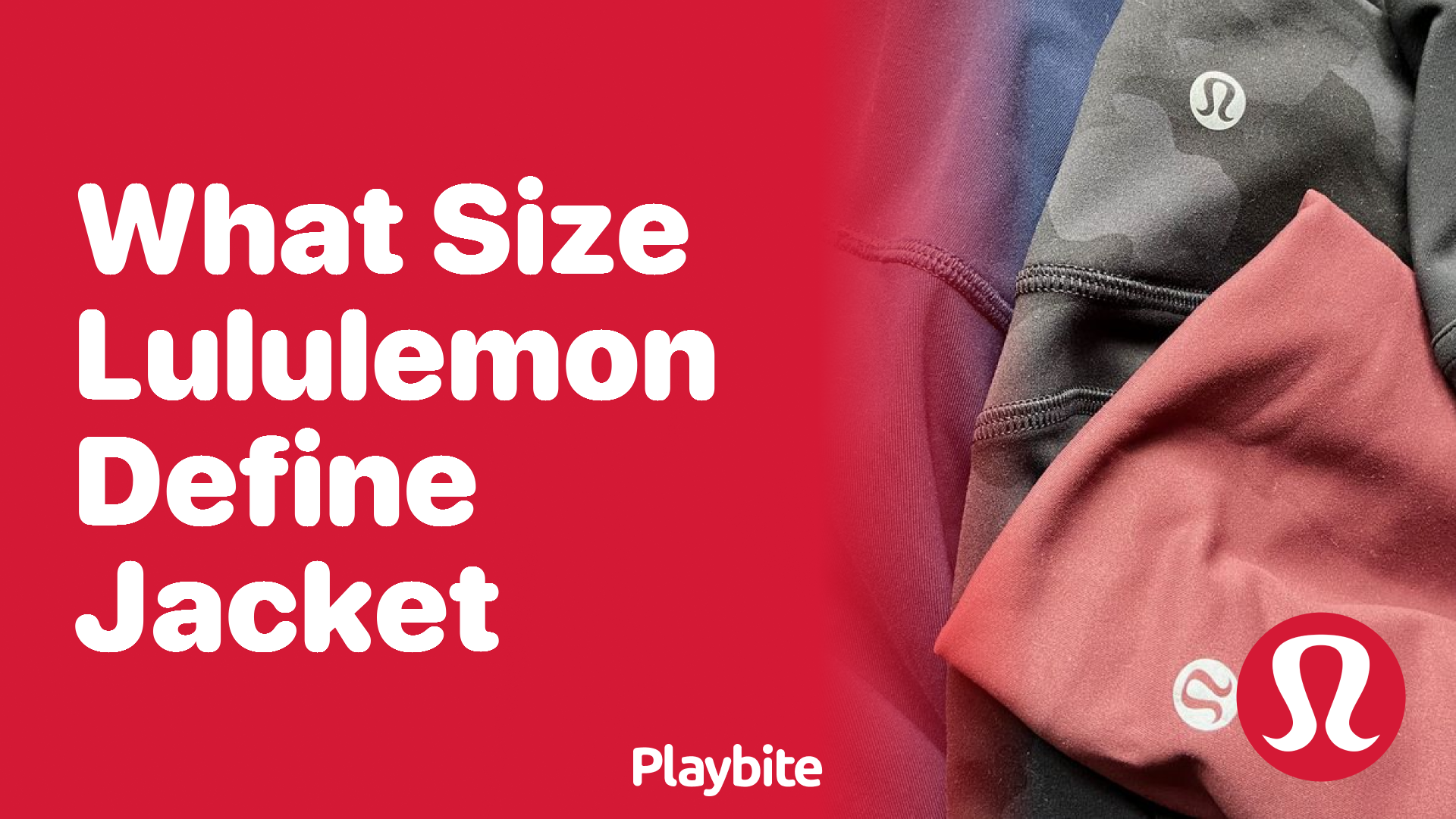 What Size Lululemon Define Jacket Should You Choose?
