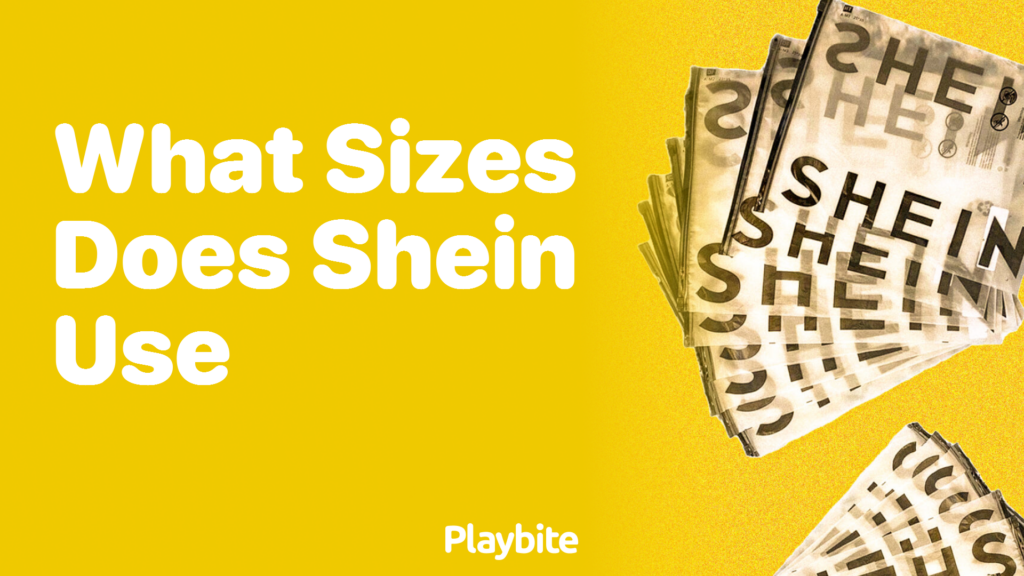 What Sizes Does SHEIN Use for Their Trendy Clothing? Playbite