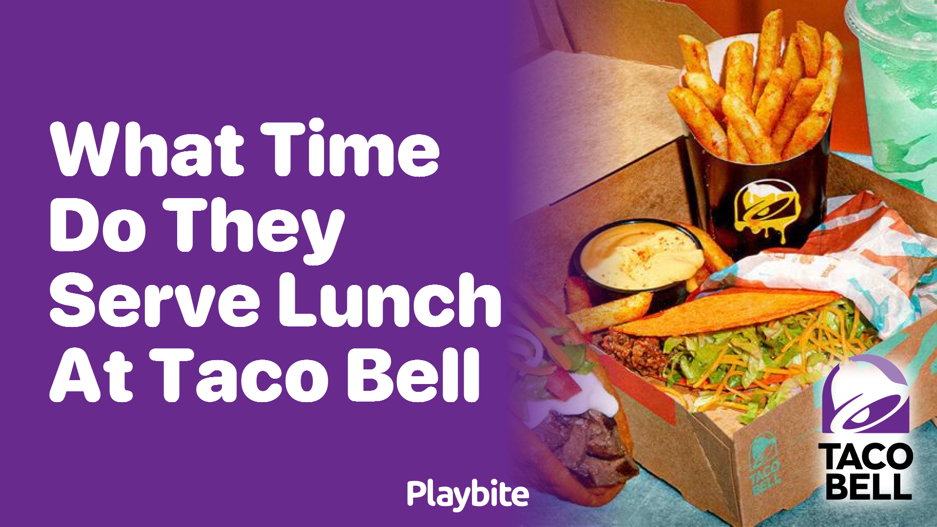 What Time Does Taco Bell Start Serving Lunch?