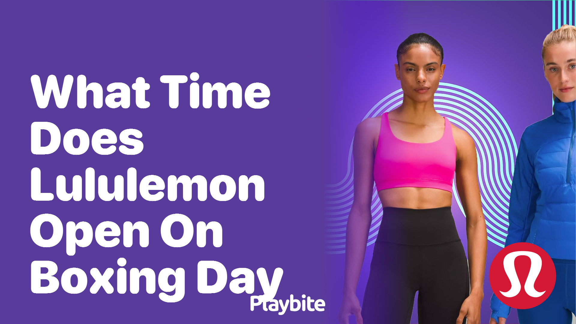 What Time Does Lululemon Open on Boxing Day?