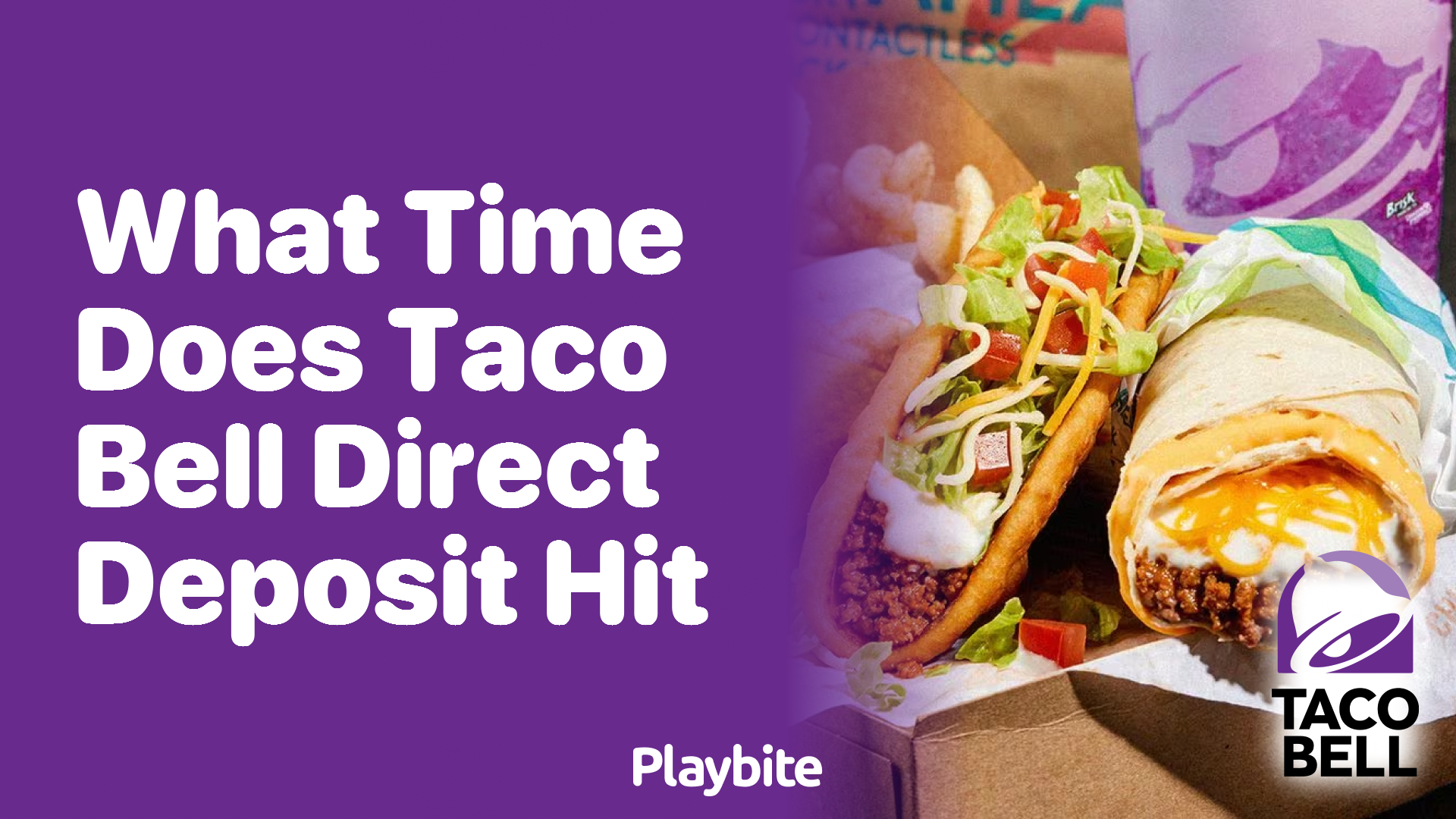 What Time Does Taco Bell Direct Deposit Hit?