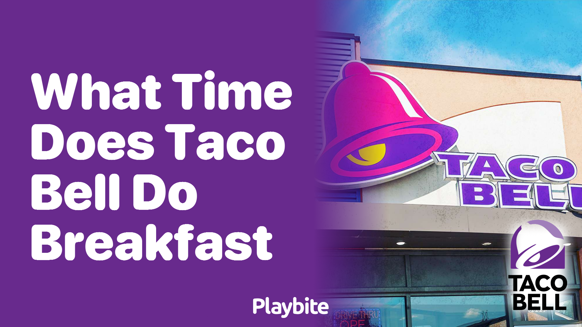 What Time Does Taco Bell Start Serving Breakfast?