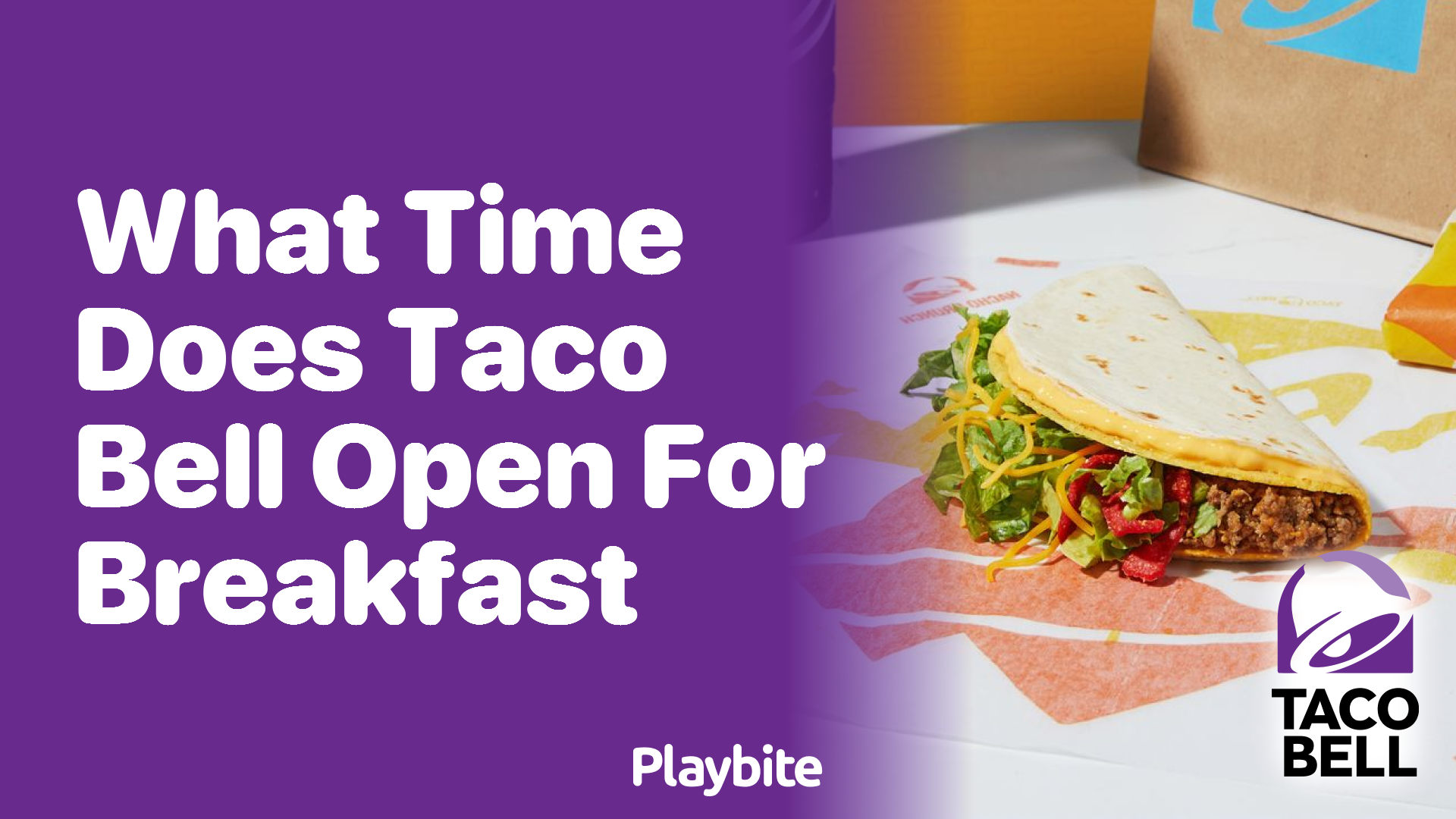 What Time Does Taco Bell Start Serving Breakfast?