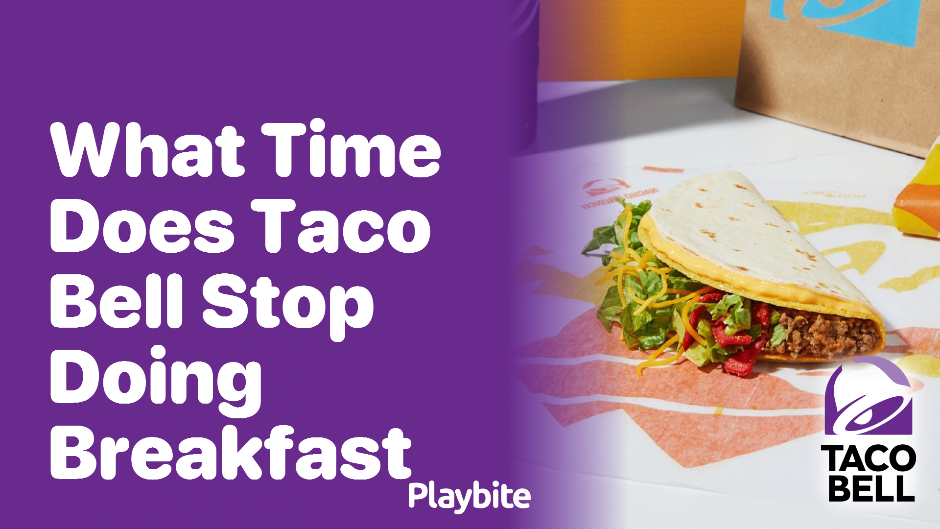 What Time Does Taco Bell Stop Doing Breakfast?