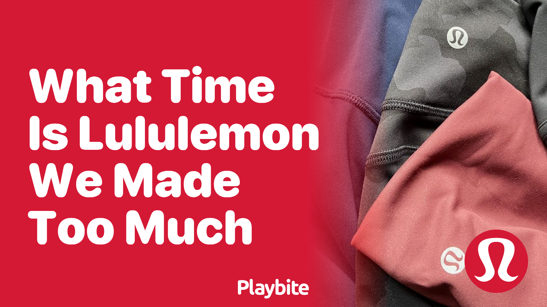What Time Does Lululemon ‘We Made Too Much’ Start?