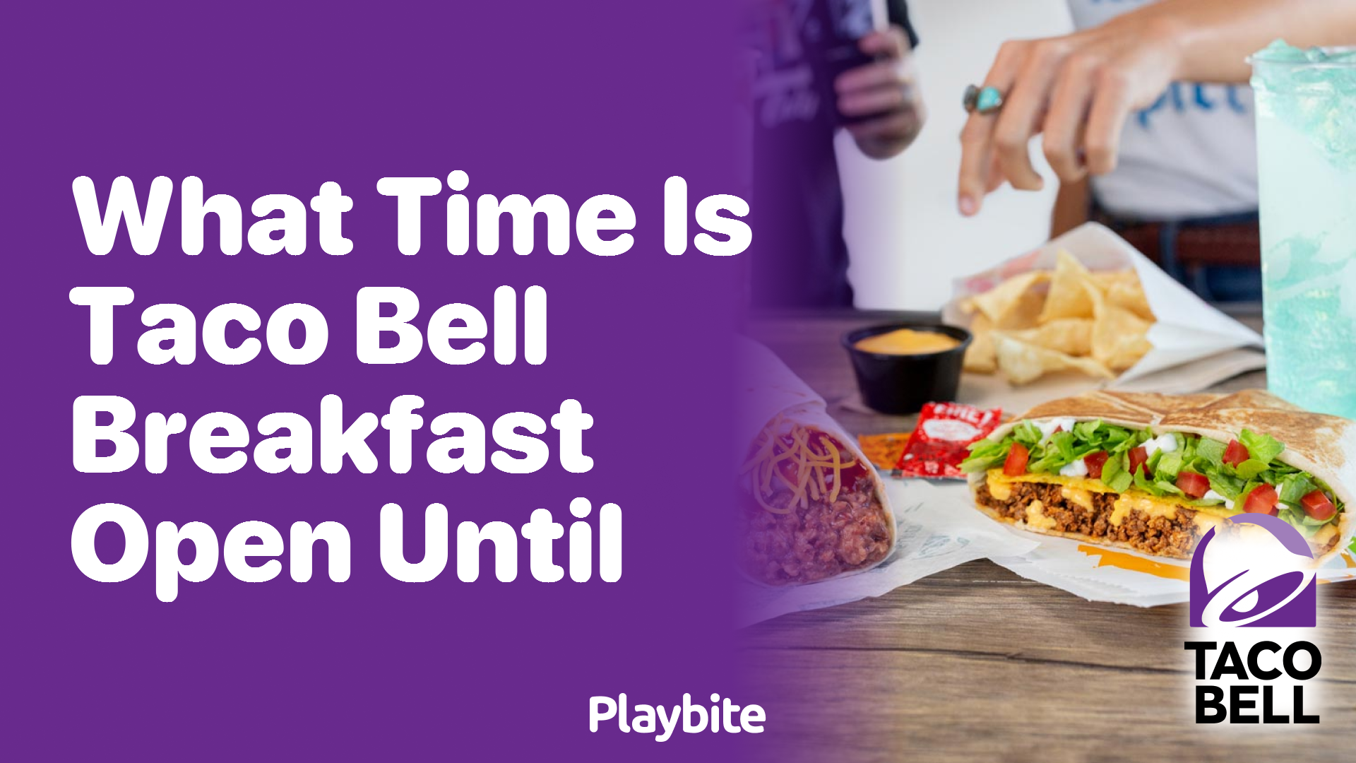 When Does Taco Bell Open For Breakfast
