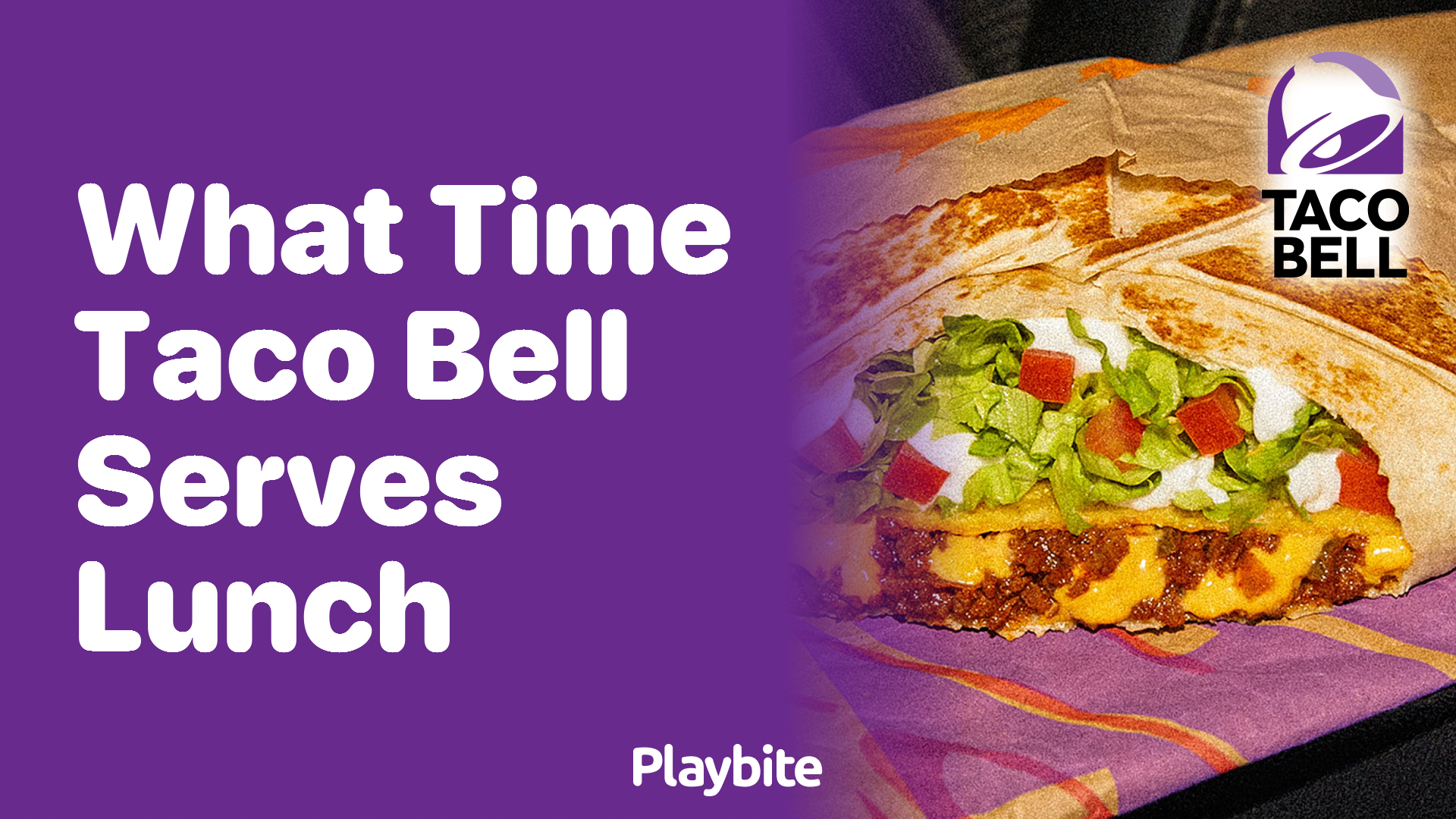 What Time Does Taco Bell Serve Lunch?