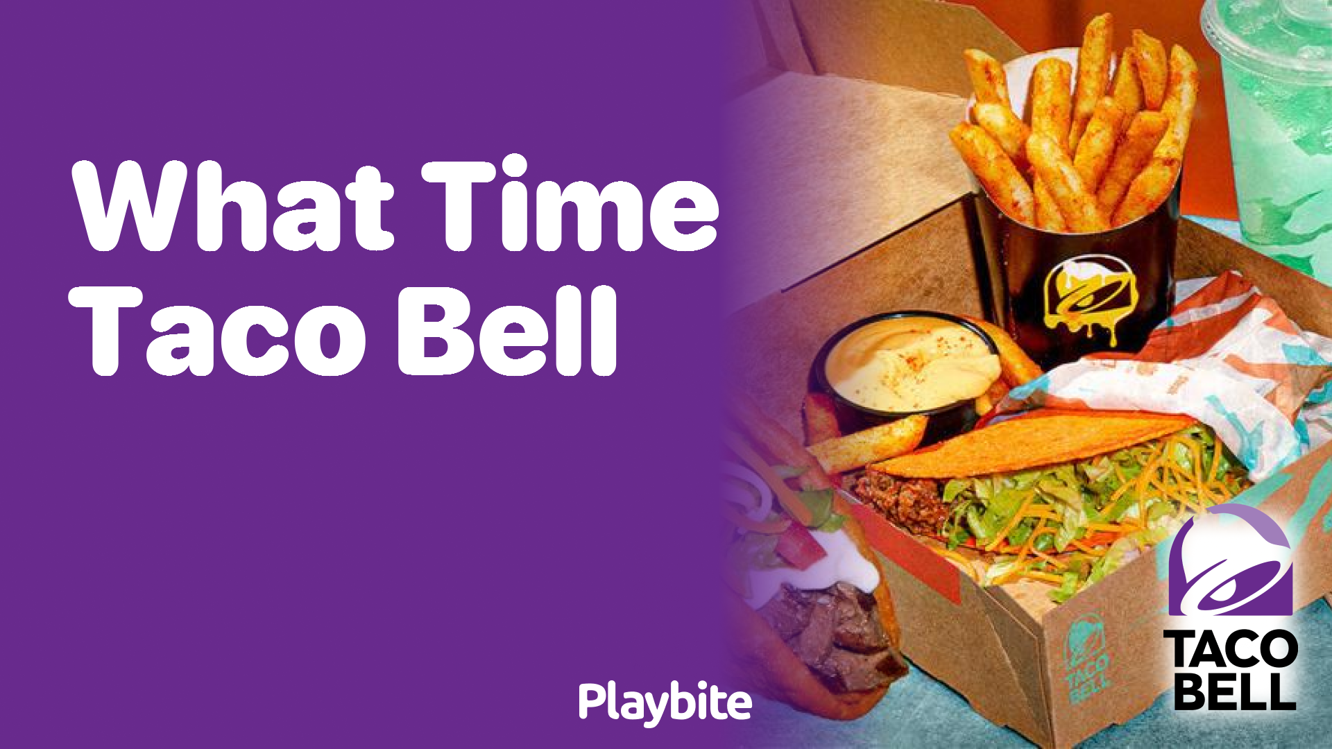 What Time Does Taco Bell Close? Satisfy Your Late-Night Cravings!