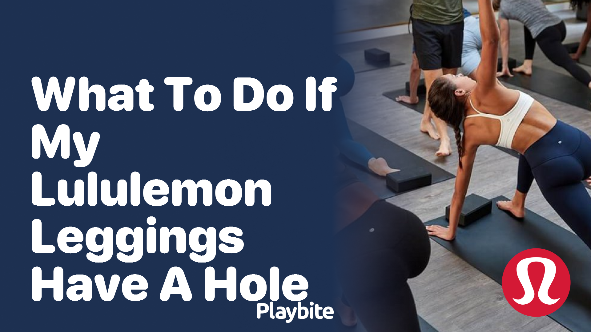 What to Do If Your Lululemon Leggings Have a Hole - Playbite