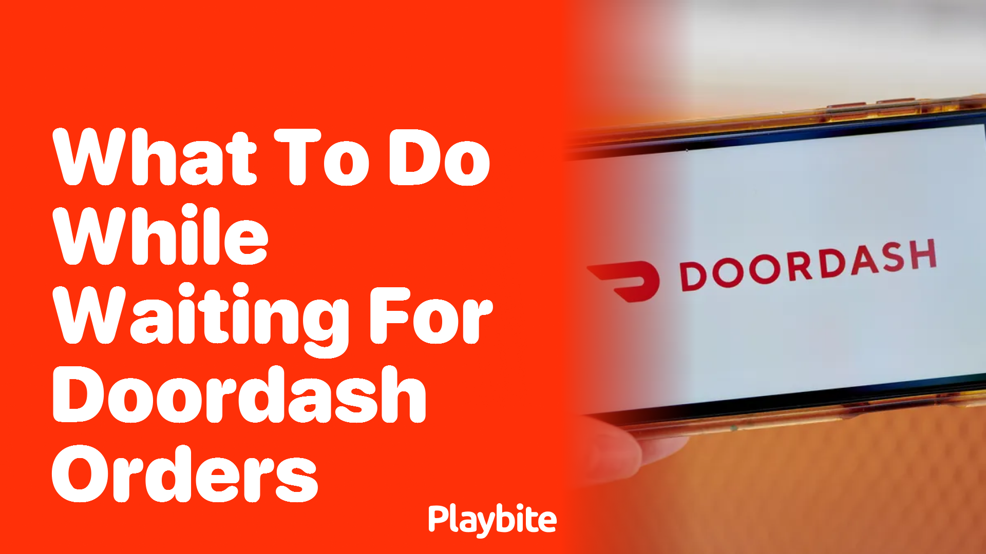 What to Do While Waiting for DoorDash Orders
