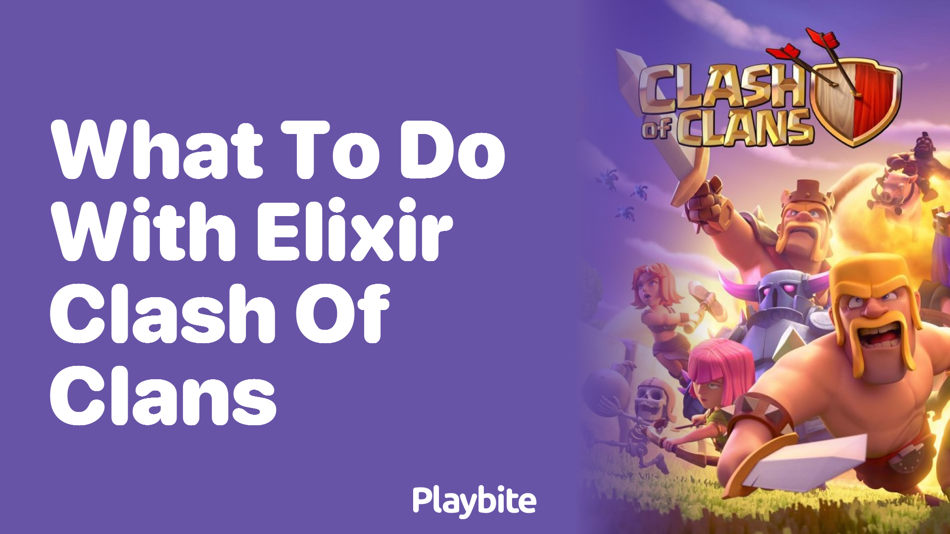 What to Do With Elixir in Clash of Clans