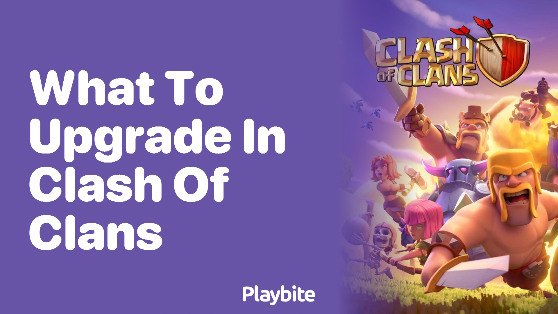 What to Upgrade in Clash of Clans: A Strategy Guide