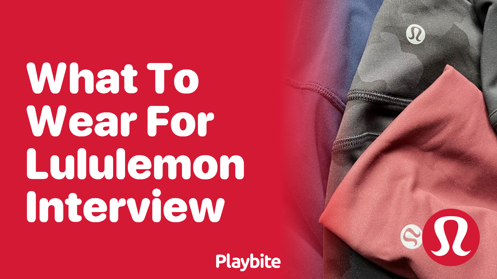 What to Wear for a Lululemon Interview: Tips and Advice