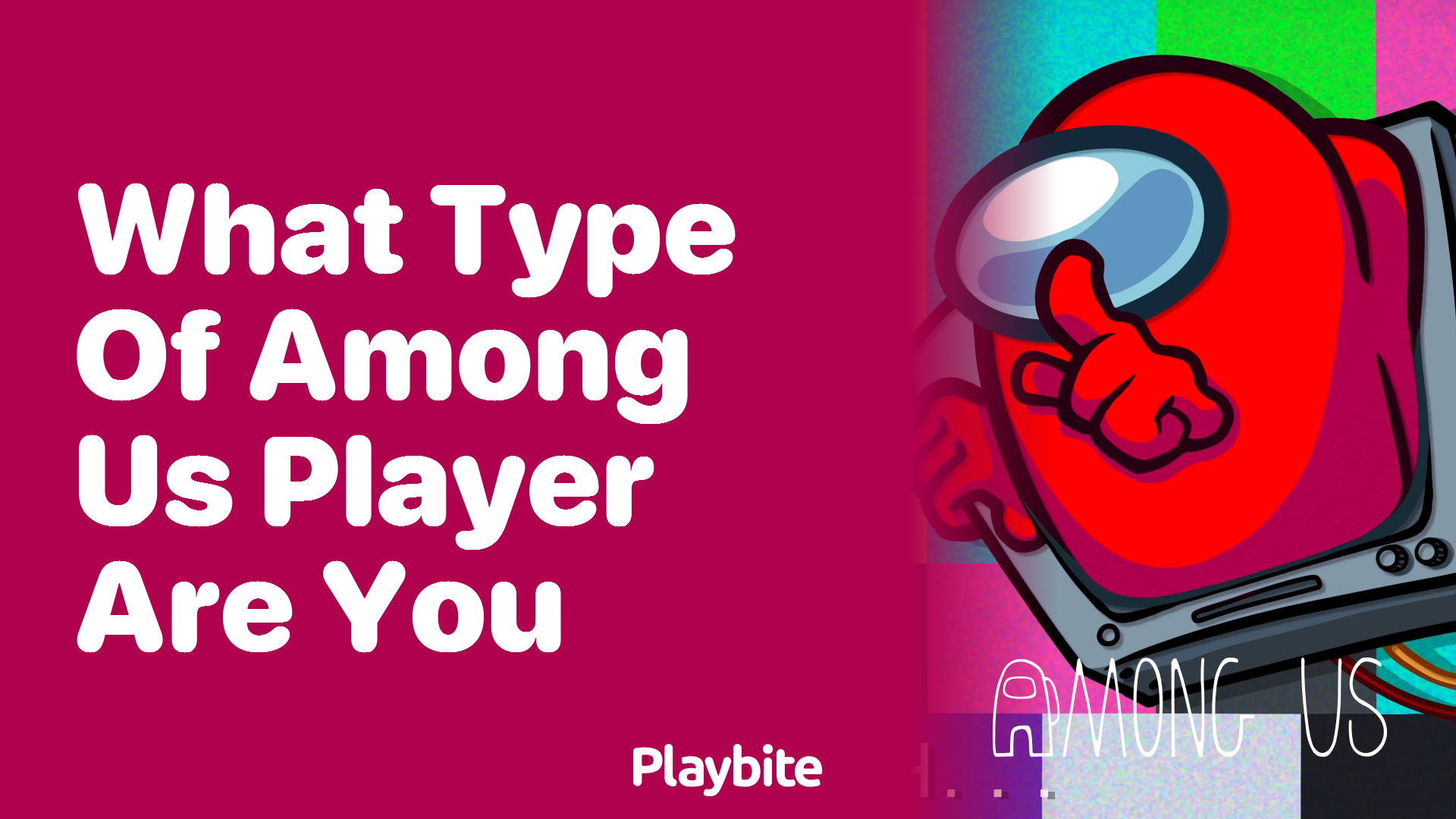 What Type of Among Us Player Are You? Discover Your Role!