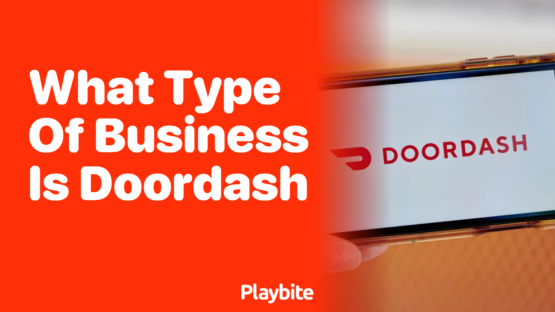 What Type of Business Is DoorDash and How Does It Work?
