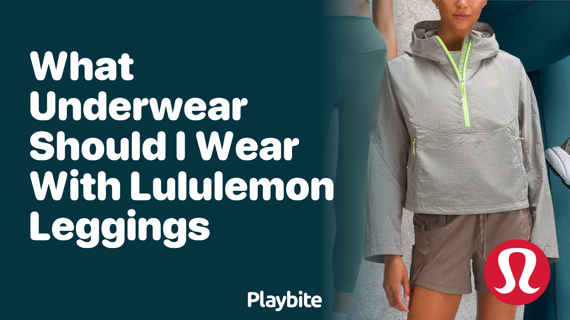 What Underwear Should I Wear With Lululemon Leggings? - Playbite