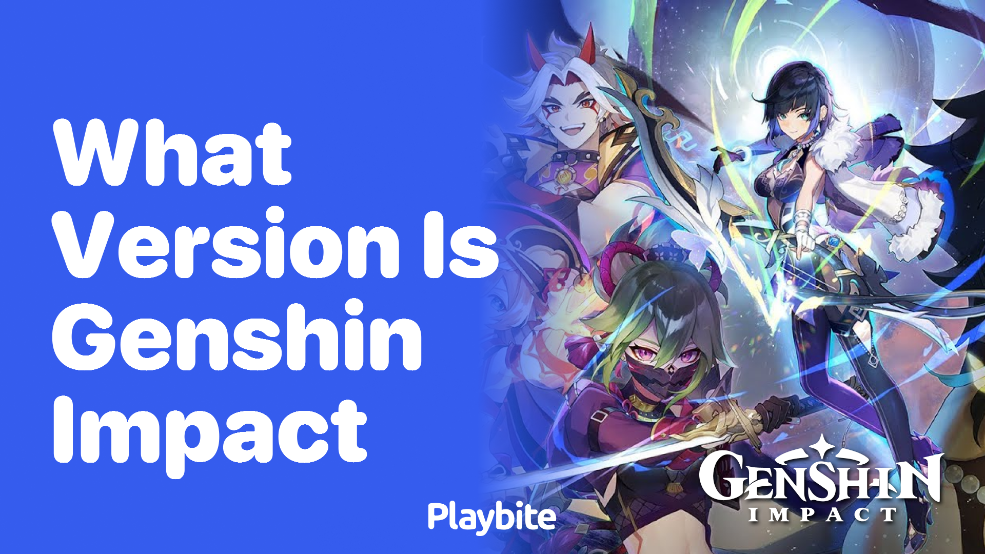 What version is Genshin Impact on right now?