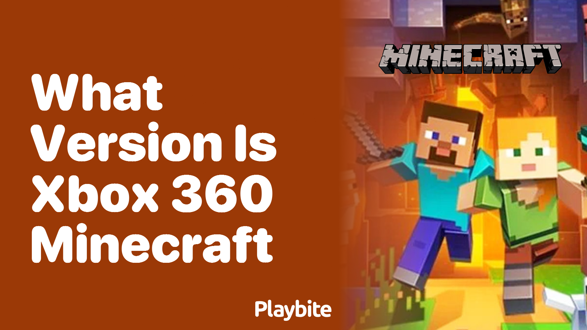 What Version is Xbox 360 Minecraft?