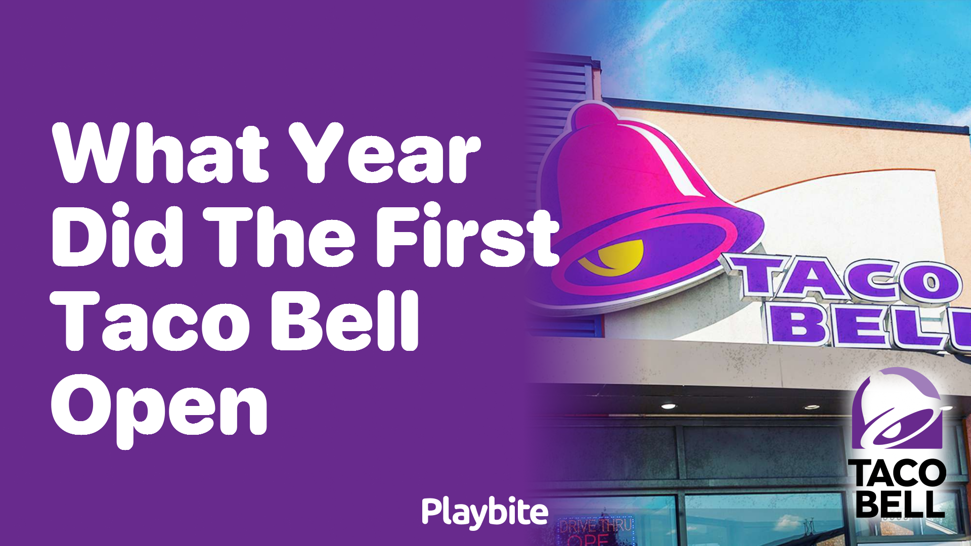 What Year Did the First Taco Bell Open? Unwrapping the History