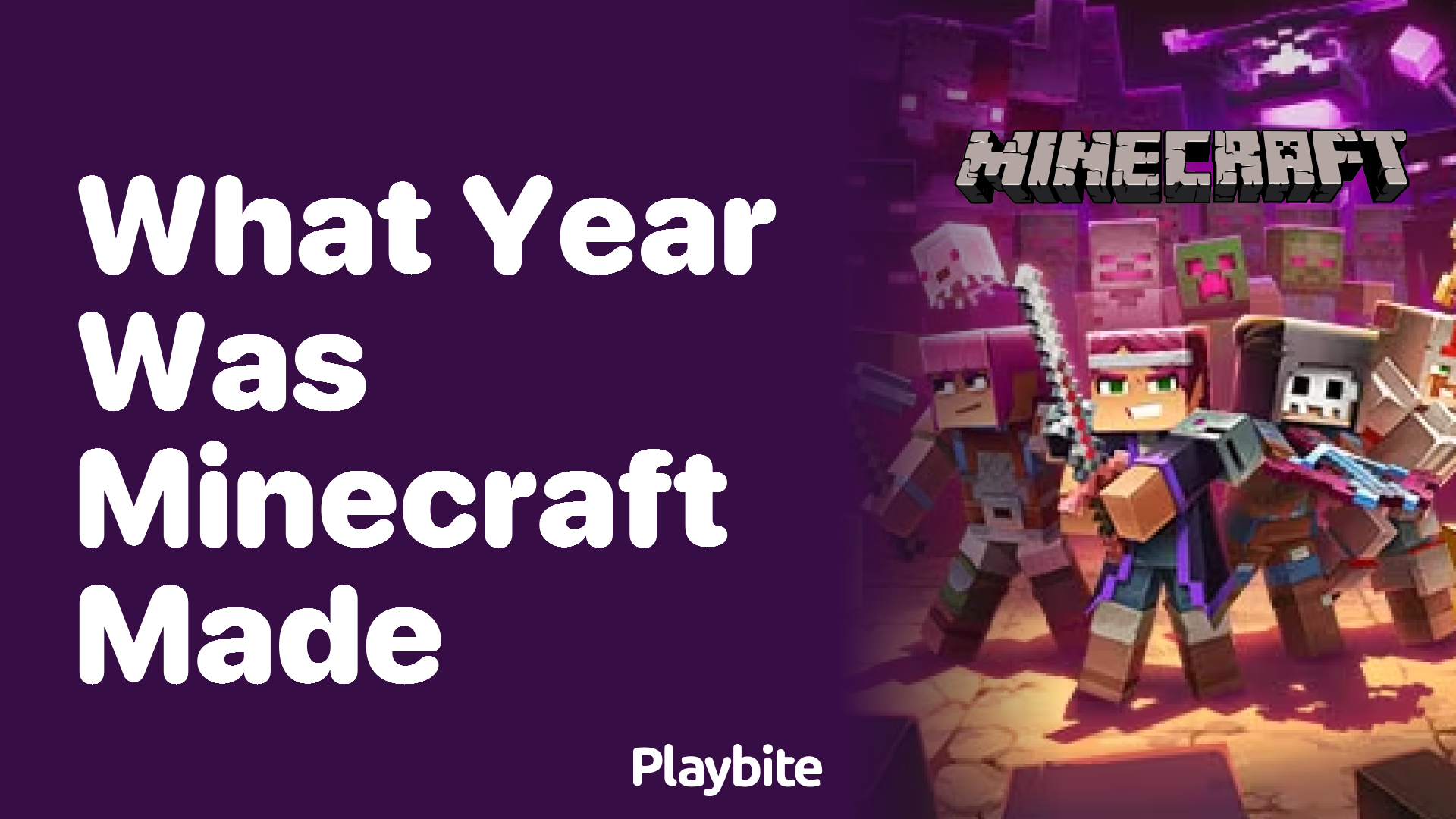 What Year Was Minecraft Made?