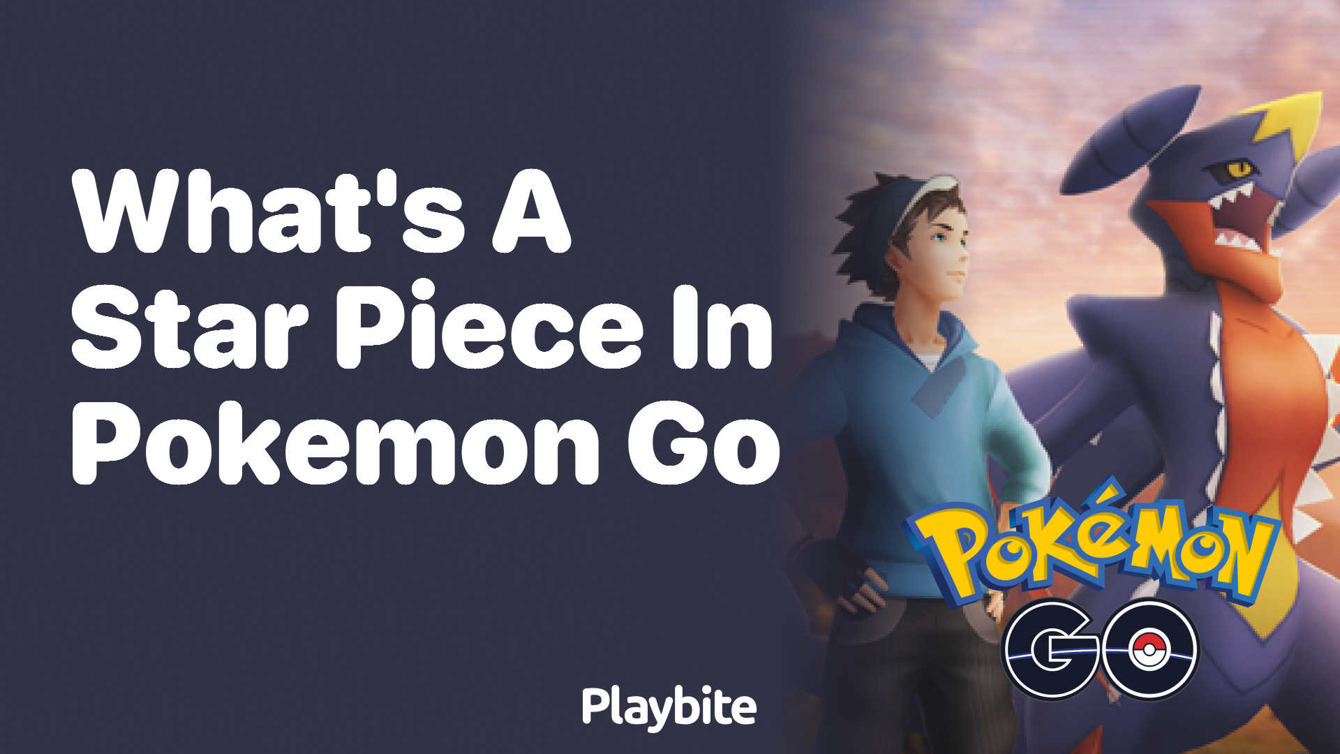 What’s a Star Piece in Pokemon GO?