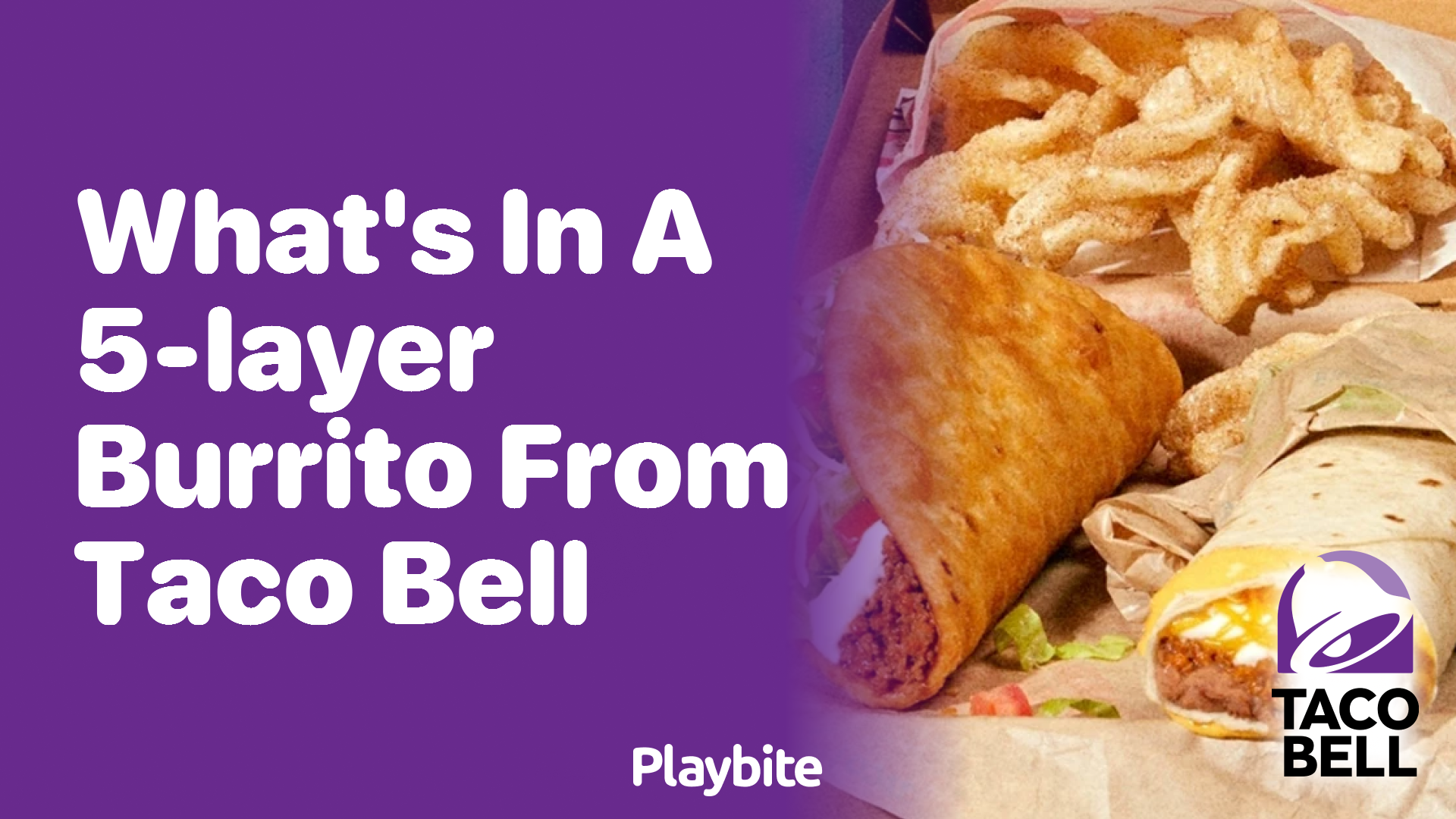 What’s in a 5-Layer Burrito from Taco Bell?