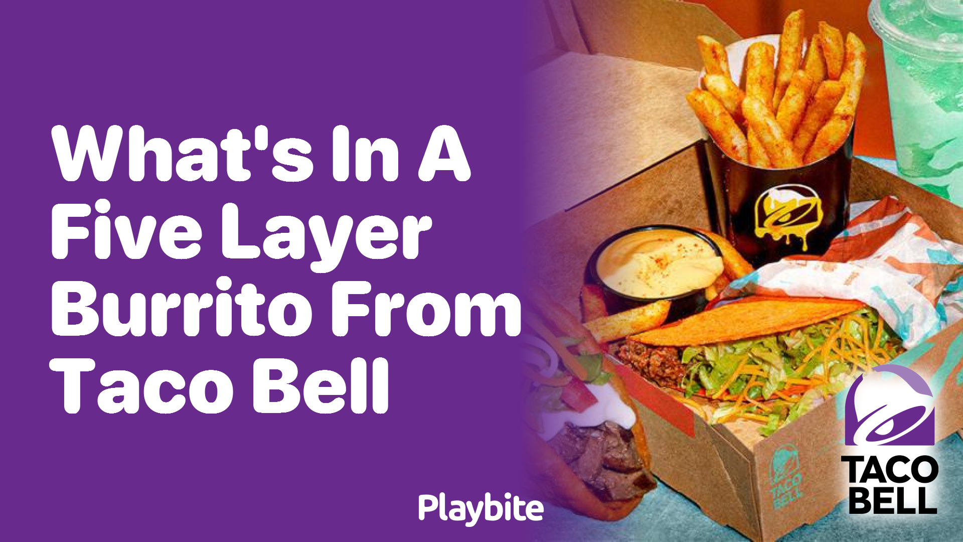 What’s in a Five Layer Burrito from Taco Bell?