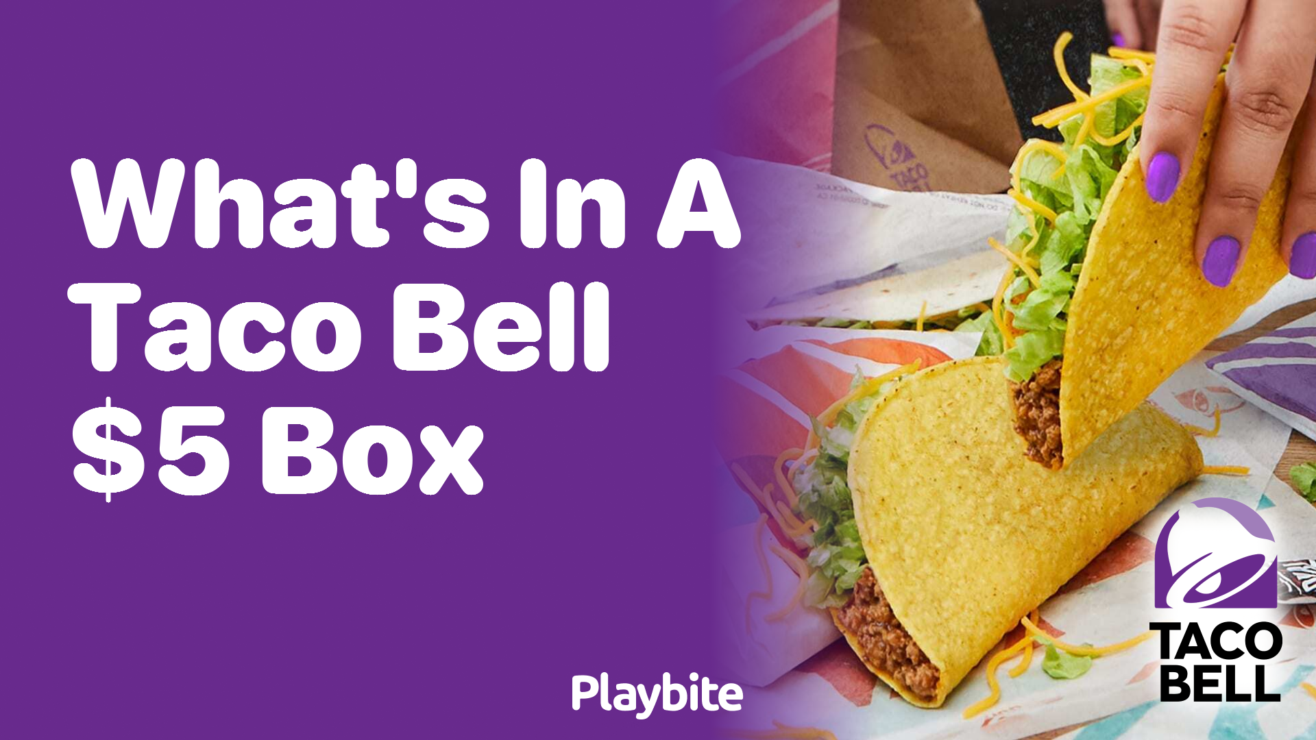 What’s in a Taco Bell $5 Box? Unwrapping the Mystery