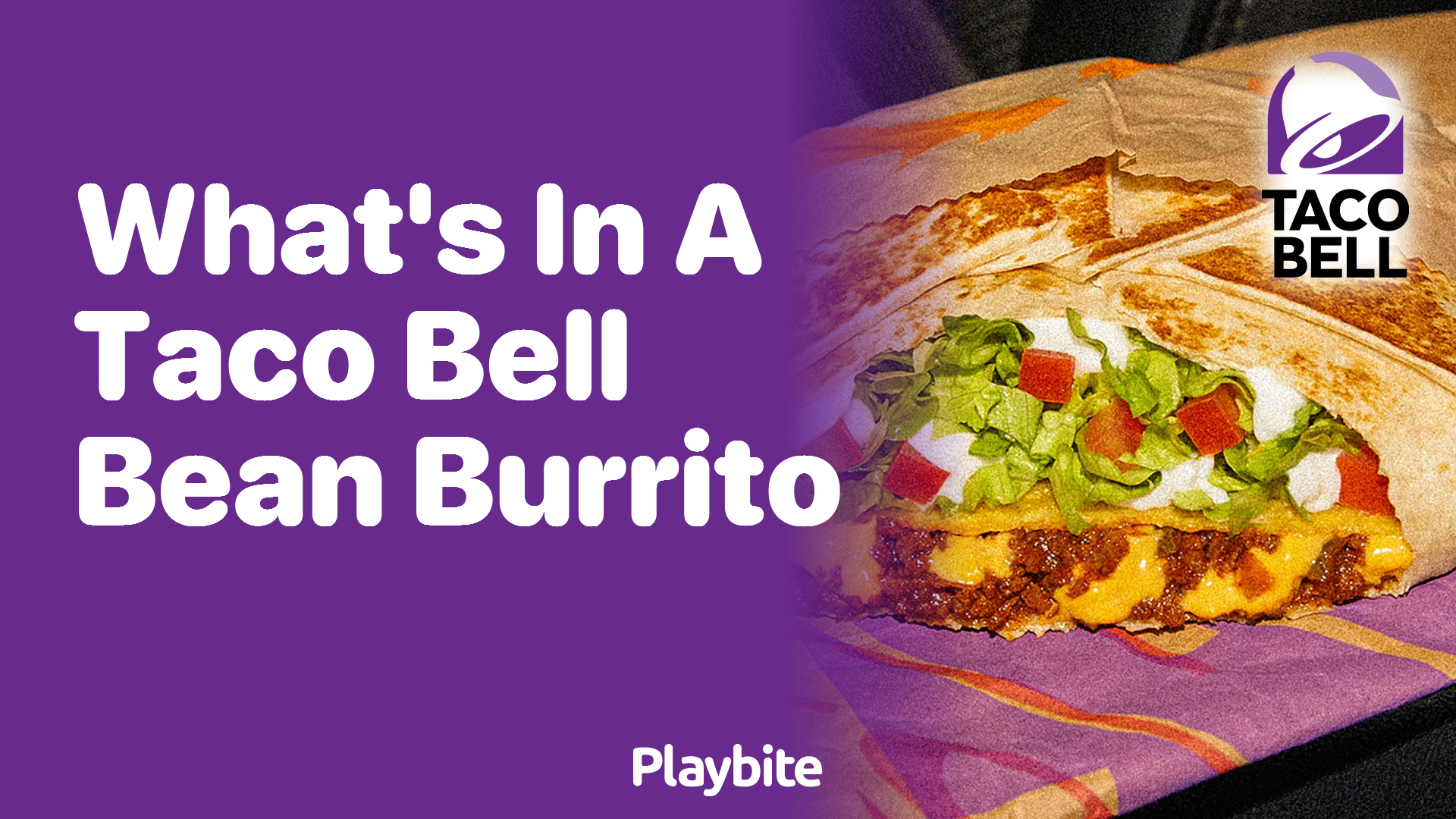 What’s in a Taco Bell Bean Burrito?