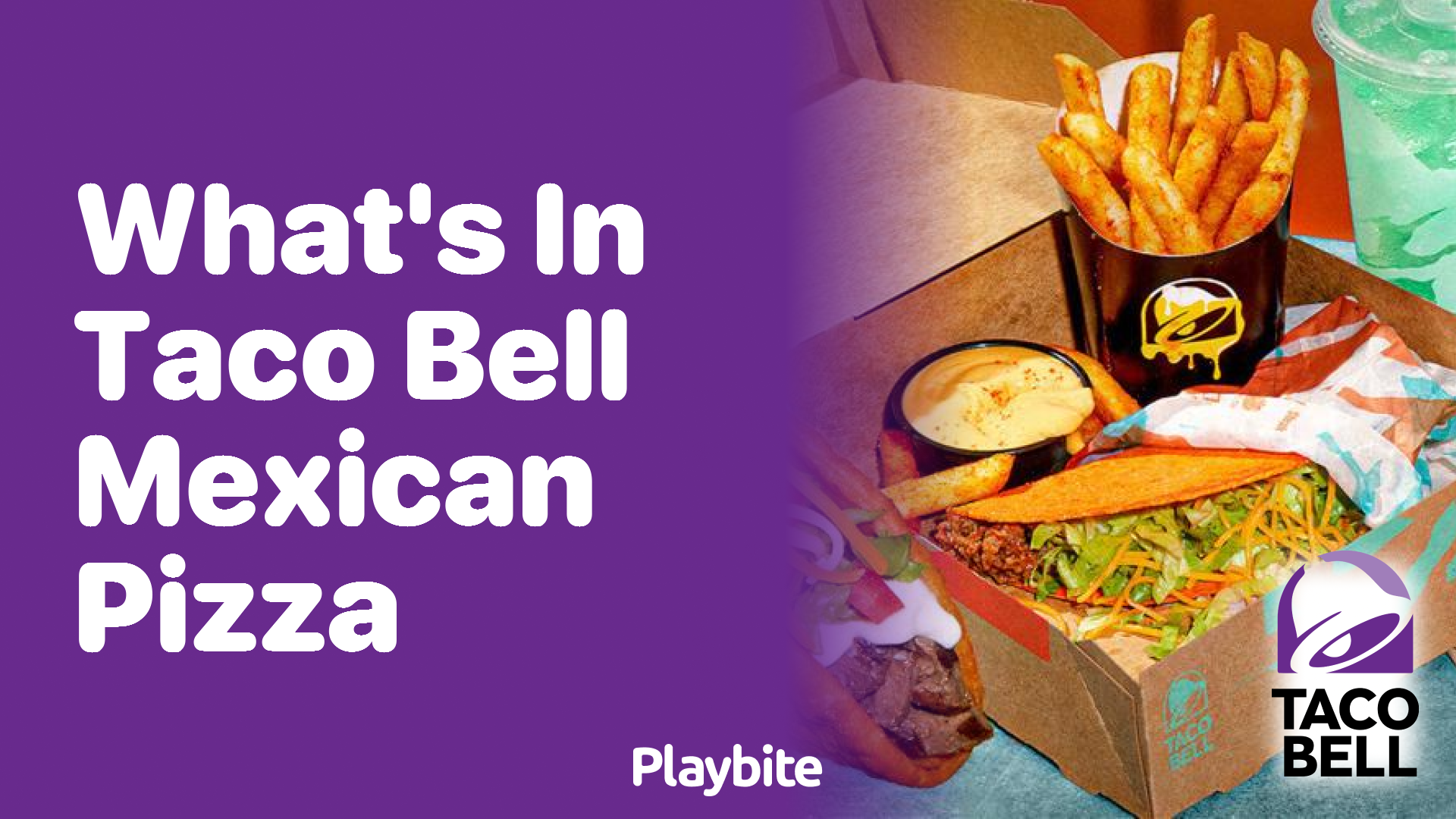 What’s in Taco Bell’s Mexican Pizza?