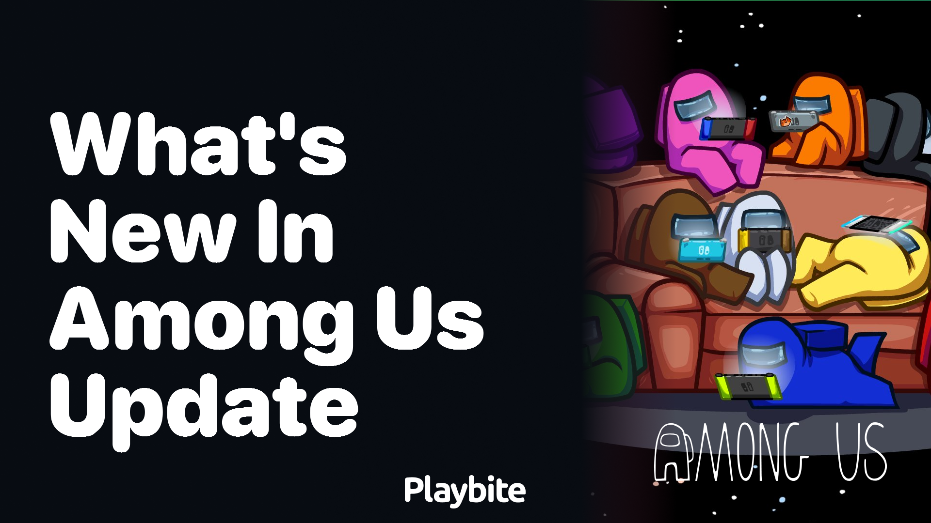 What’s New in the Among Us Update?