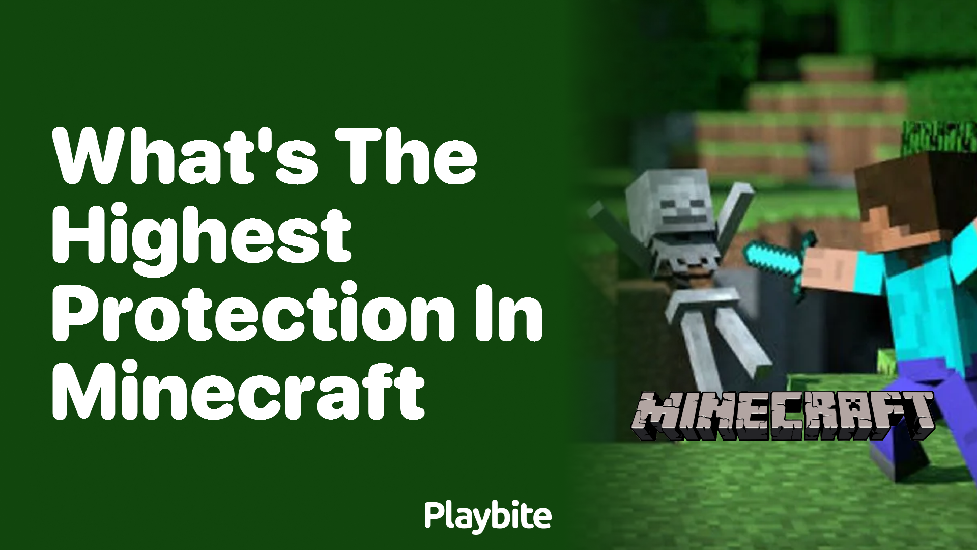 What’s the Highest Protection in Minecraft?