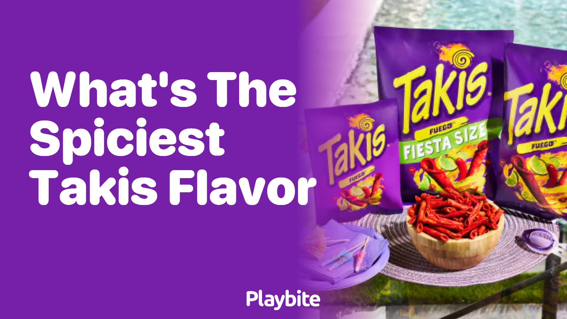 What&#8217;s the Spiciest Takis Flavor You Can Crunch Into?
