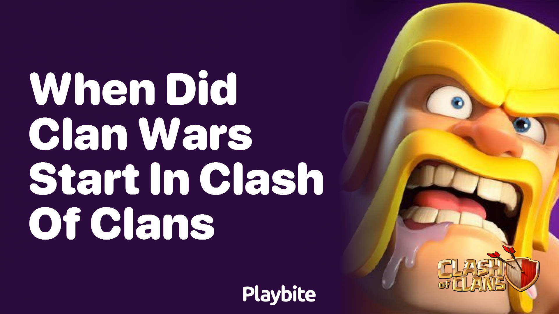 When Did Clan Wars Start in Clash of Clans?