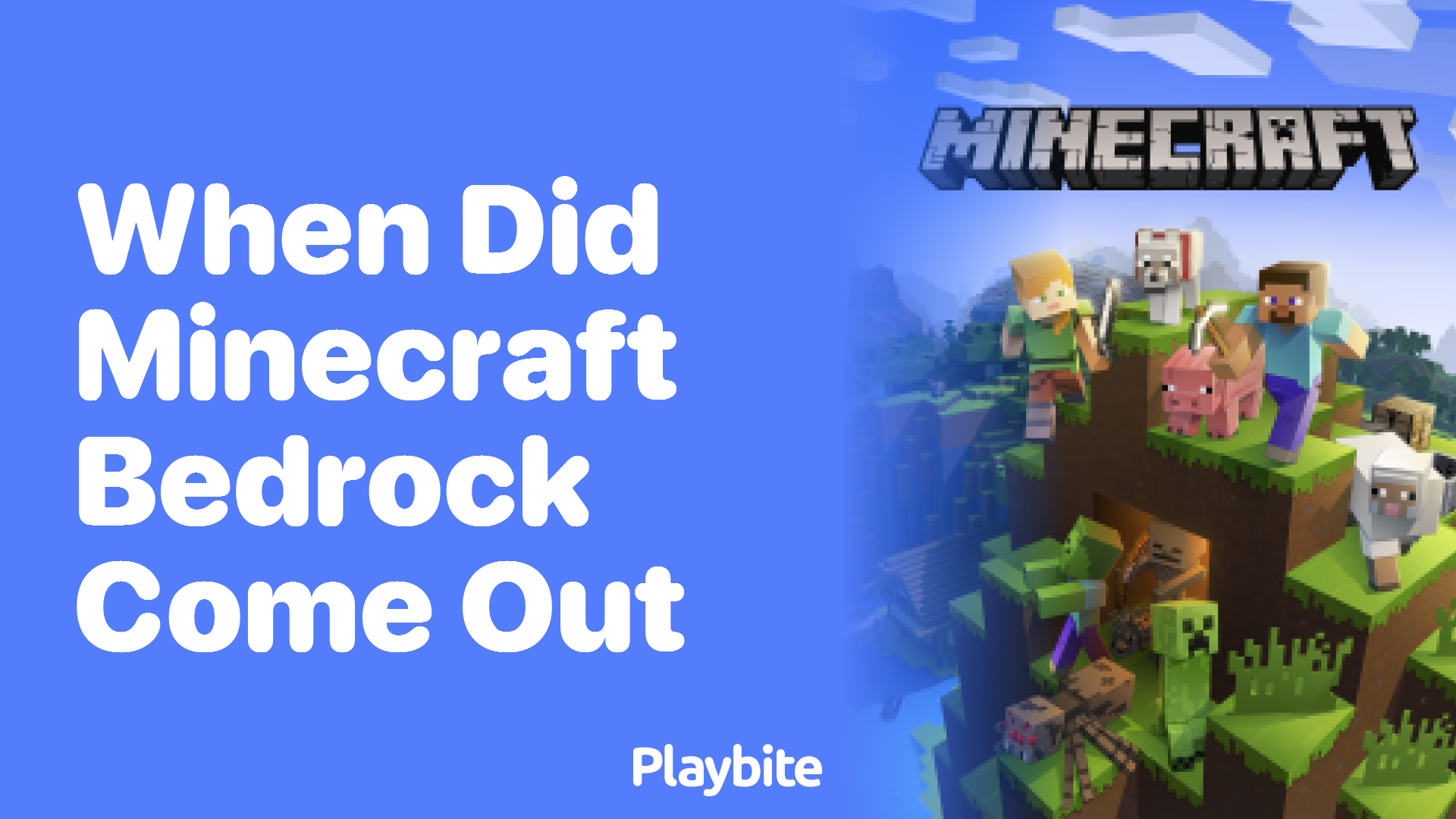 When Did Minecraft Bedrock Come Out? Discover the Release Date!