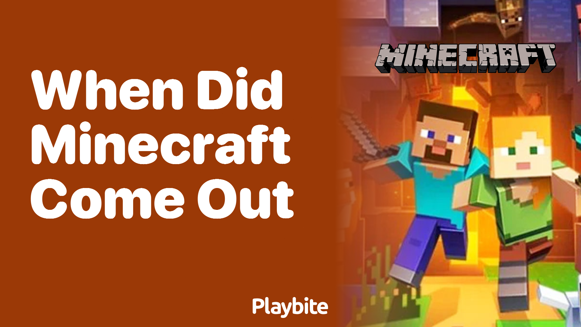When Did Minecraft Make Its Big Debut?