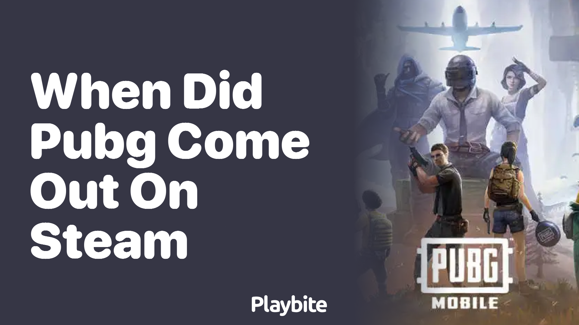 When Did PUBG Come Out on Steam? Find Out Here!