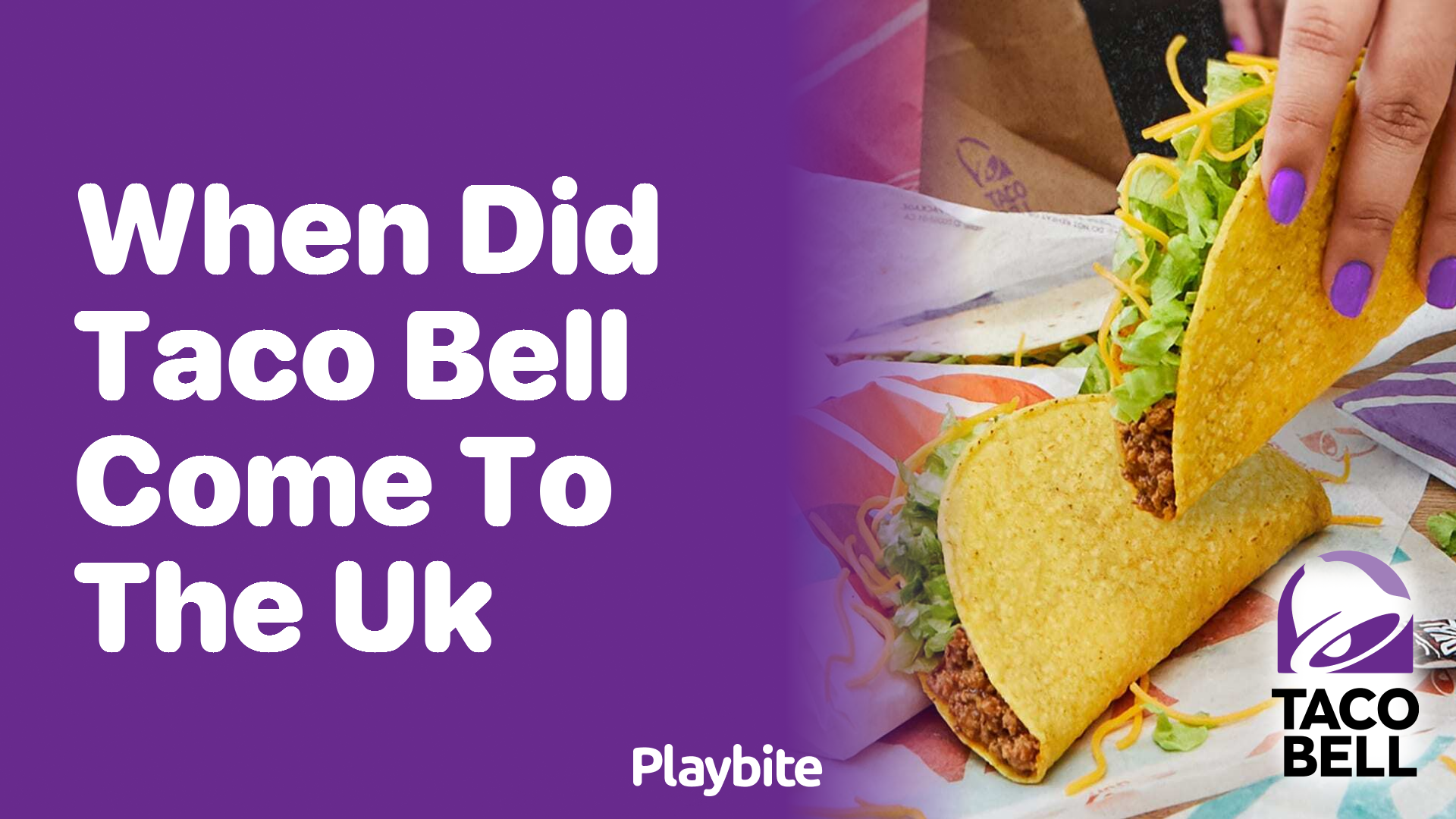 When Did Taco Bell Make Its Way to the UK?