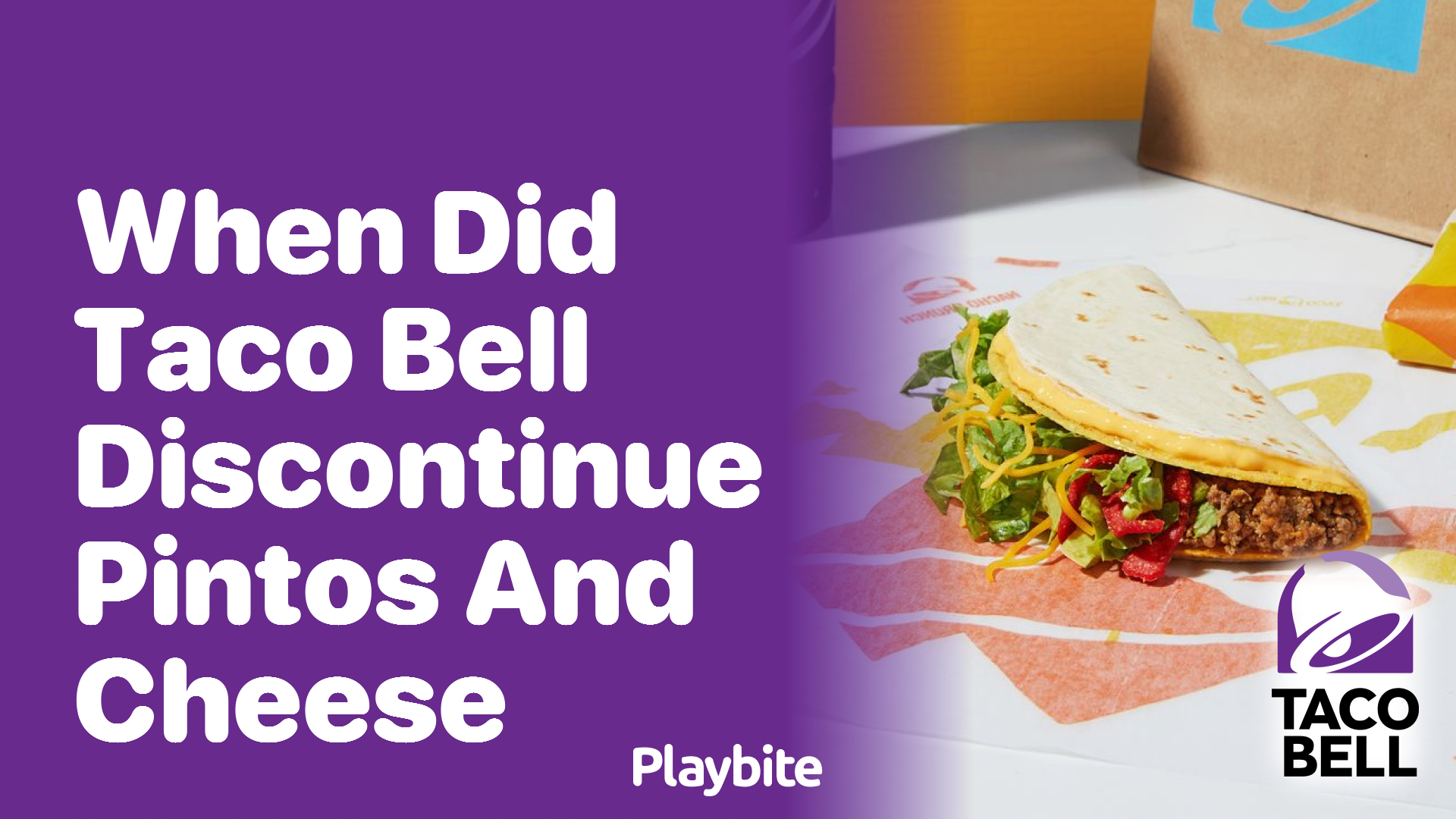 When Did Taco Bell Discontinue Pintos and Cheese?