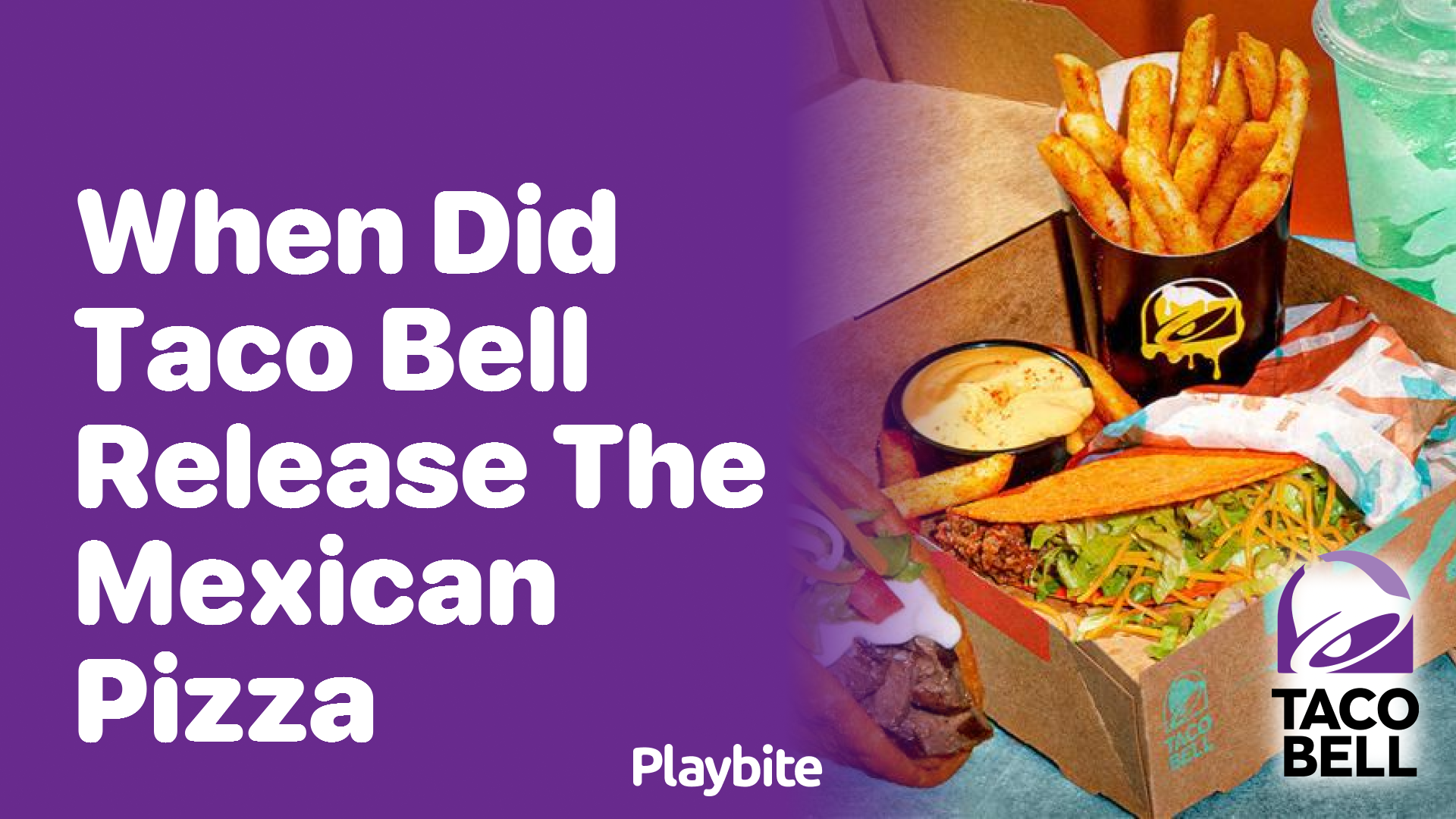 When Did Taco Bell Release the Mexican Pizza?