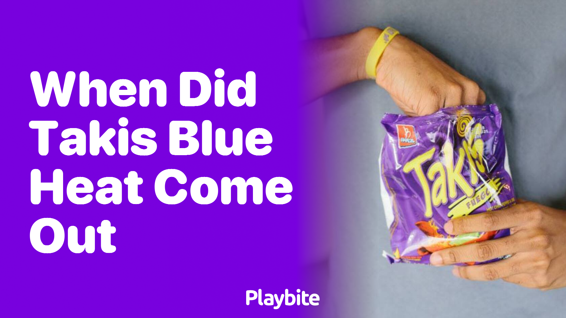 When Did Takis Blue Heat Hit the Shelves?